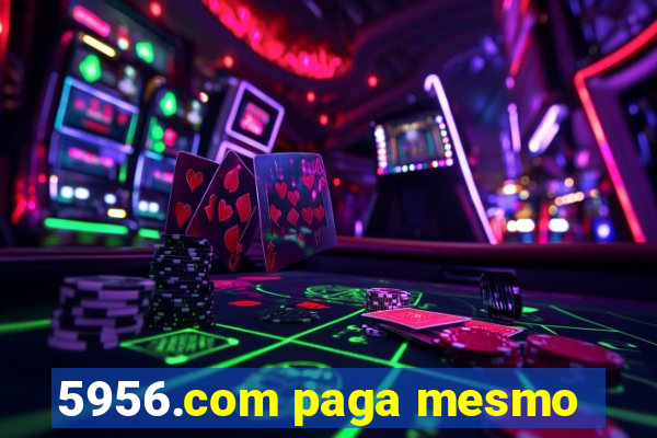 5956.com paga mesmo